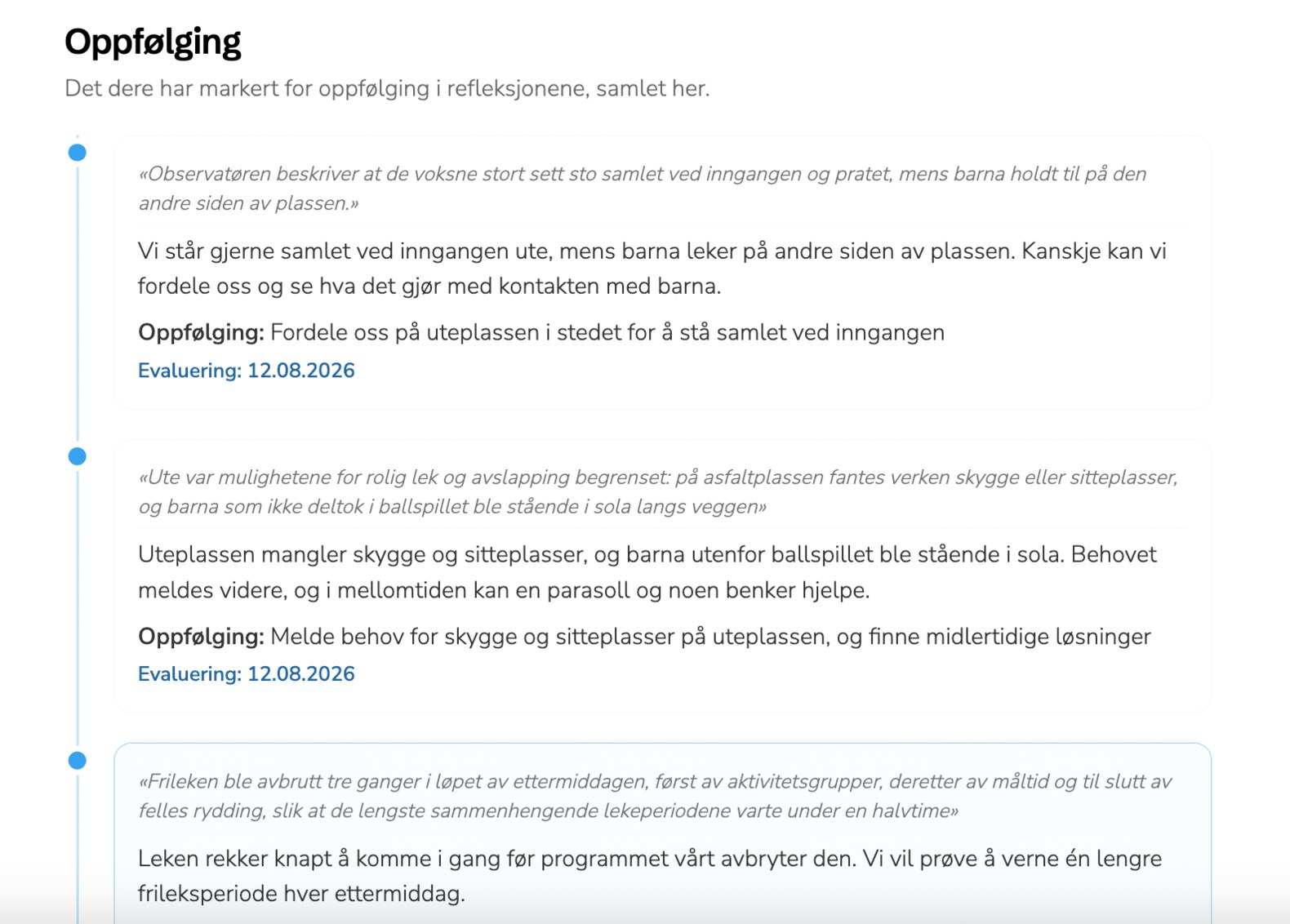 Utviklingsplanen — oppfølgingspunkter med tiltak og evalueringsdato samlet i en tidslinje